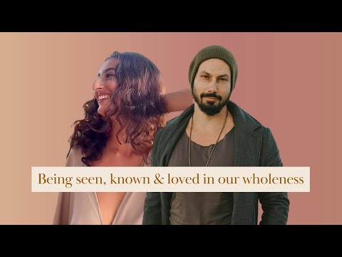 Creating Soulful Intimacy w/ Serdar Hararovich || Being seen, known & loved in our wholeness
