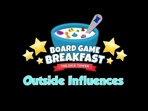 Board Game Breakfast - Outside Influences
