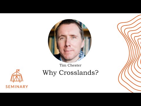 Tim Chester - Why Crosslands?