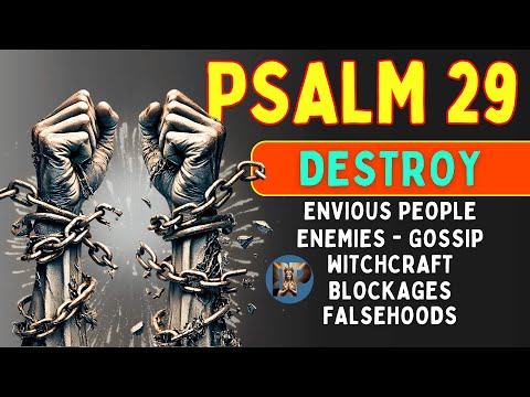 🔥PSALM 29 - DESTROY ENEMIES, CURSED WORDS, CURSES, ENVY, GOSSIP AND FALSEHOODS!!