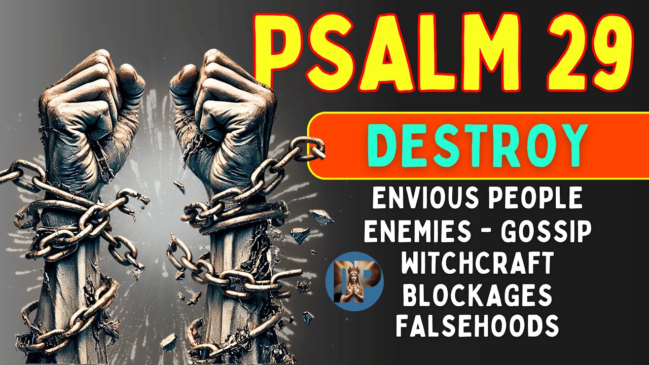 🔥PSALM 29 - DESTROY ENEMIES, CURSED WORDS, CURSES, ENVY, GOSSIP AND FALSEHOODS!!