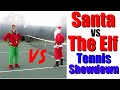 Santa Vs The Elf Christmas Tennis Showdown
