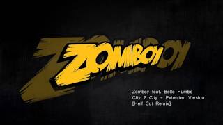 Zomboy - City 2 City [Extended Version] (Helf Remix)