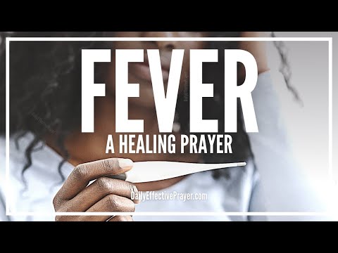 Prayer For Fever | Healing Prayer Against Fever and Infection Video
