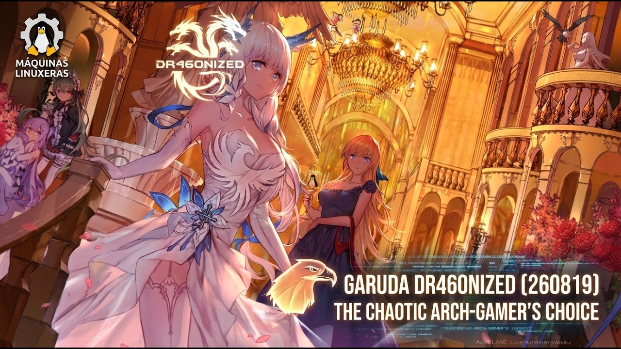 Garuda DR460NIZED (260816): Arch Linux + Chaotic-AUR de Fábrica para Jugar en PC