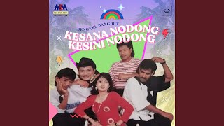 Download lagu Kesana Nodong Kesini Nodong mp3