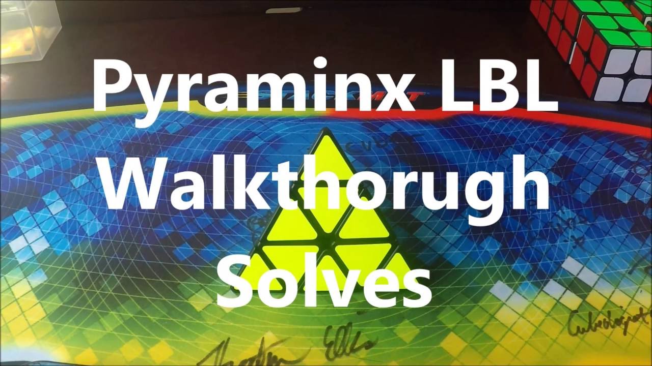Pyraminx Walkthrough Solves | Layer By Layer