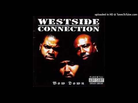 11. Westside Connection - Westward Ho