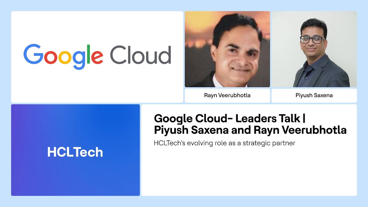 HCLTech's evolving role as a strategic partner | HCLTech and Google Cloud