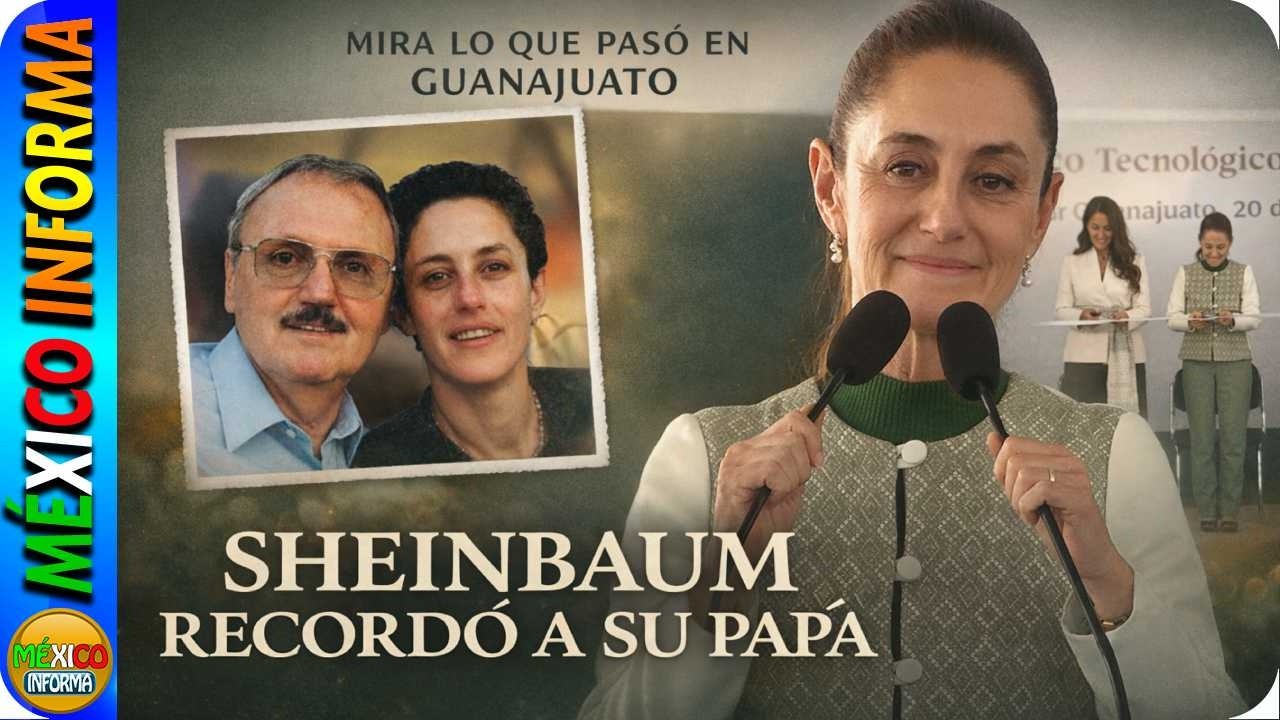 LA PRESIDENTA RECORDÓ A SU PAPÁ. CONTÓ ESTA ANÉCDOTA DESDE GUANAJUATO. INAUGURACIÓN DE BACHILLERATO.