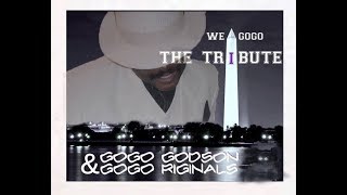 WE GOGO: THE TRIBUTE : GOGO GODSON & GOGO RIGINALS
