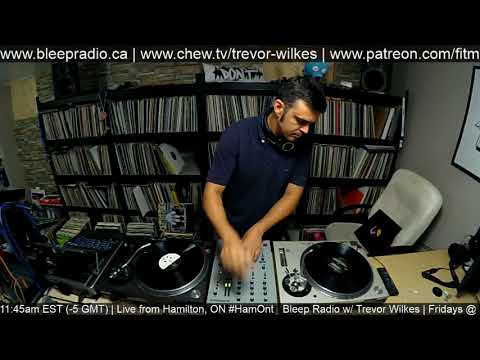 Bleep Radio - Trevor Wilkes -Oct 16, 2017