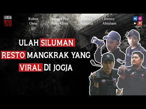 I KNOW YOU #4 - EKSPLOR RESTO MANGKRAK VIRAL DI JOGJA