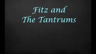 Fitz and The Tantrums - 6AM - Lyrics