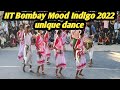 IIT Bombay Mood Indigo 2022 Unique Dance R134vlogs