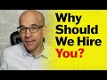Why Should We Hire You - Best Answer for All Jobs