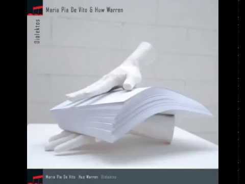 "Beatriz": Maria Pia De Vito & Huw Warren - album "Dialektos"