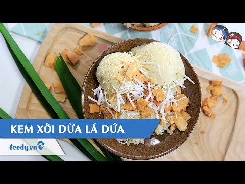 Hướng dẫn cách làm Kem xôi dừa lá dứa với #Feedy | Feedy VN