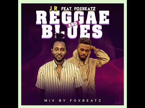 Reggae and Blues Jr ft Foxbeatz