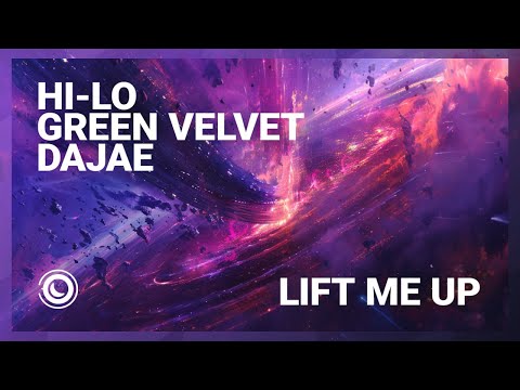 HI-LO, Green Velvet & Dajae - LIFT ME UP (Extended Mix)