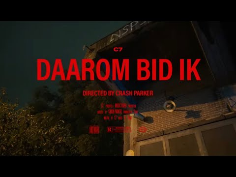 C7 - DAAROM BID IK (OFFICIAL VIDEO) #DELBARRIO