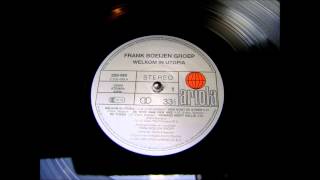 Frank Boeijen Groep - Welkom In Utopia
