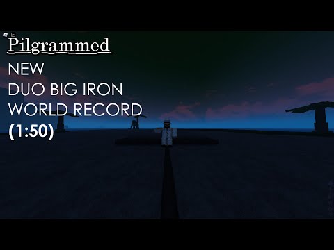 Pilgrammed - NEW Duo Big Iron WORLD RECORD! (1:50)
