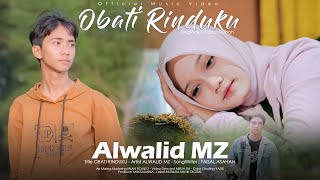 Download lagu Alwalid MZ - Obati Rinduku mp3 Download lagu Alwalid MZ - Obati Rinduku mp3