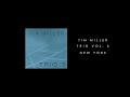 Tim Miller - "New York"