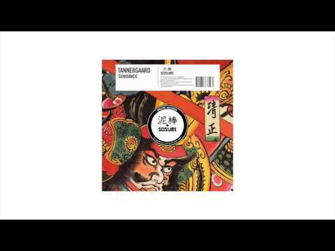 Tannergaard - Sundance [Sosumi Records]