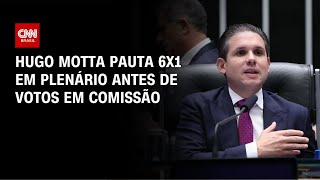 Vídeo: Hugo Motta pauta PEC da 6x1 no plenário da Câmara | CNN 360º