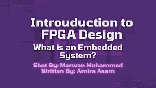 What is an Embedded System? | Introduction to FPGA Design - EduGates