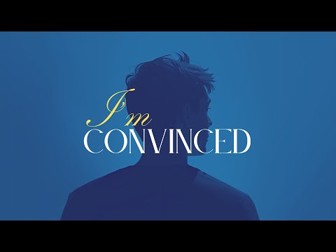 SSA Live | I'm Convinced
