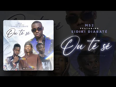 MENACE SOCIETY 2 - Ou Té Sé feat SIDIKI DIABATÉ ( son officiel )