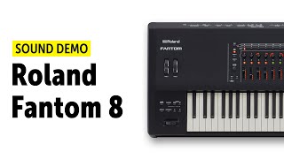 Video thumbnail for Roland Fantom 8 Sound Demo (no talking) by Bonedo Synthesizers