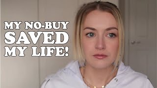 My no-buy saved my life | The importance of saving | My story