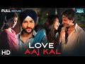 Love Aaj Kal 2009 Saif Ali Khan Deepika Padukone Romantic Blockbuster Hindi Full Movie HD