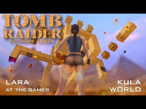 Zagrajmy w Custom Tomb Raider - Lara at the Games - Kula World  (z Torgus) odc. 1