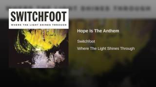 Hope Is The Anthem