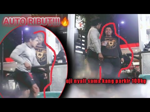 prank-r1but-sama-kang-parkir-100kg-f1ght