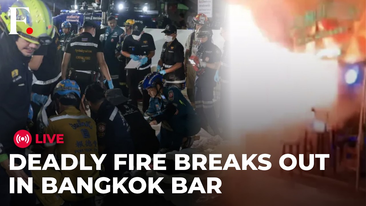 Deadly Bangkok Bar Fire LIVE: 27 Killed As Fire Engulfs Bangkok Bar | Thailand