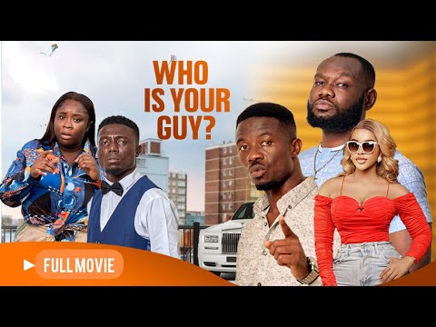 🌹WHO IS YOUR GUY🌹Full Premiere Movie 2023