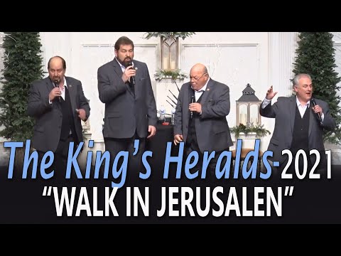 The King´s Heralds 2021 - "Walk In Jerusalen" Acapella Live