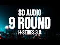 9 Round Masoom Sharma 8D AUDIO Ashu Twinkle New Haryanvi Song 2025 H Series 3 O