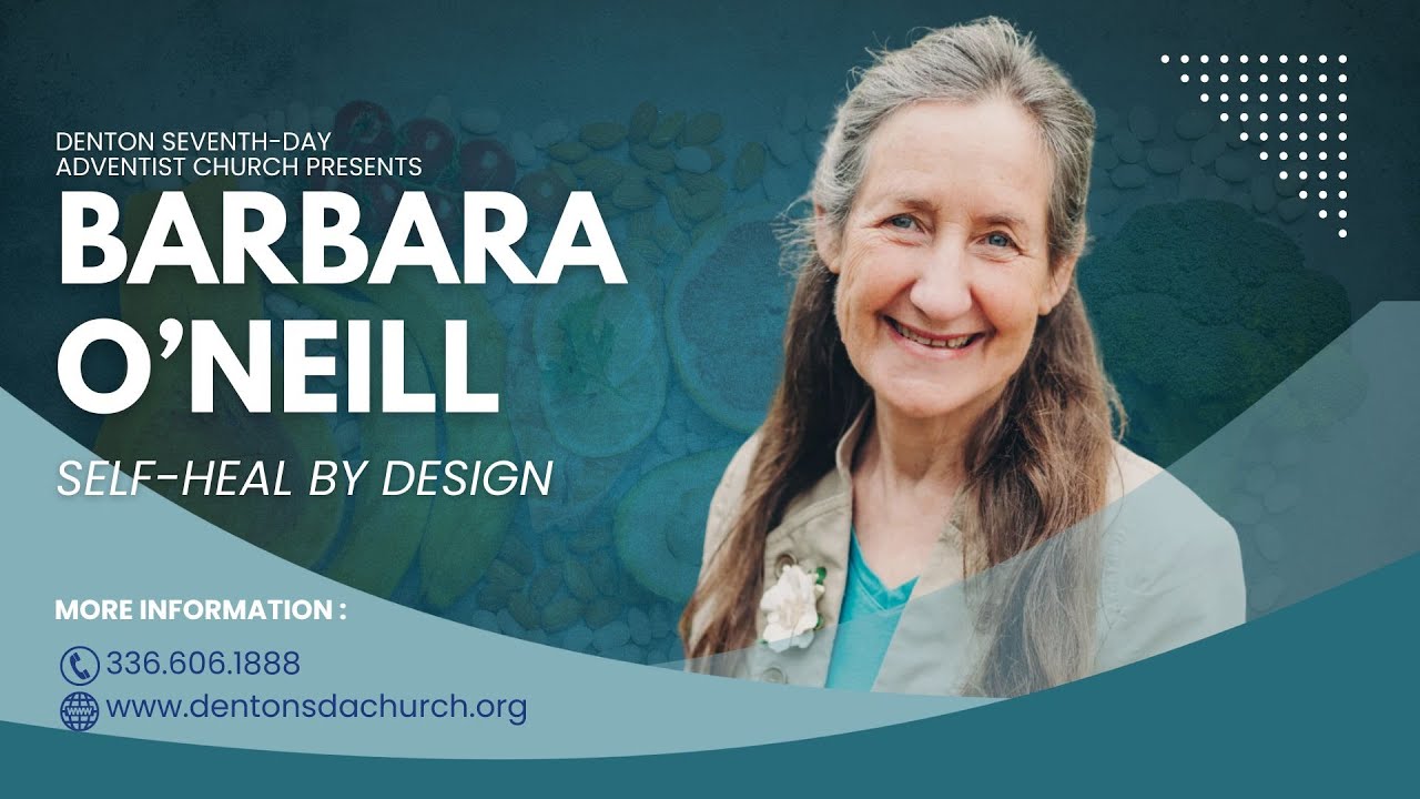 Barbara O'Neill - Self Heal by Design - Session 5