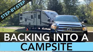Backing into a Campsite – Step-By-Step Process