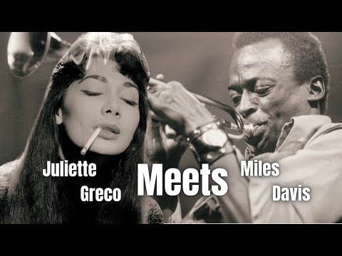 Documentary - Miles Davis Meets Juliette Greco - Un Amour à Paris