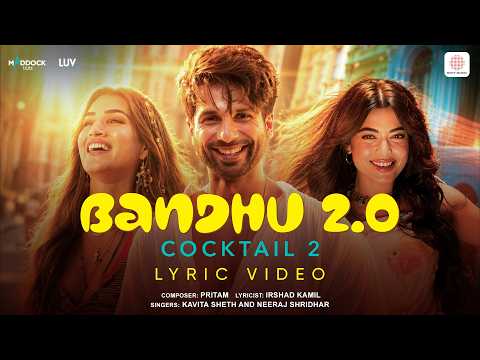 Bandhu 2.0 (Lyrical) — watch video