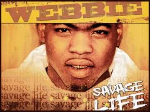 Webbie- Come Here ft. Mannie Fresh (Savage Life)
