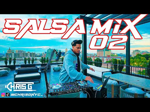 CHRIS G - SALSA MIX 02 #SALSA #CHRISG #SALSAMIX #CHRISGMIX